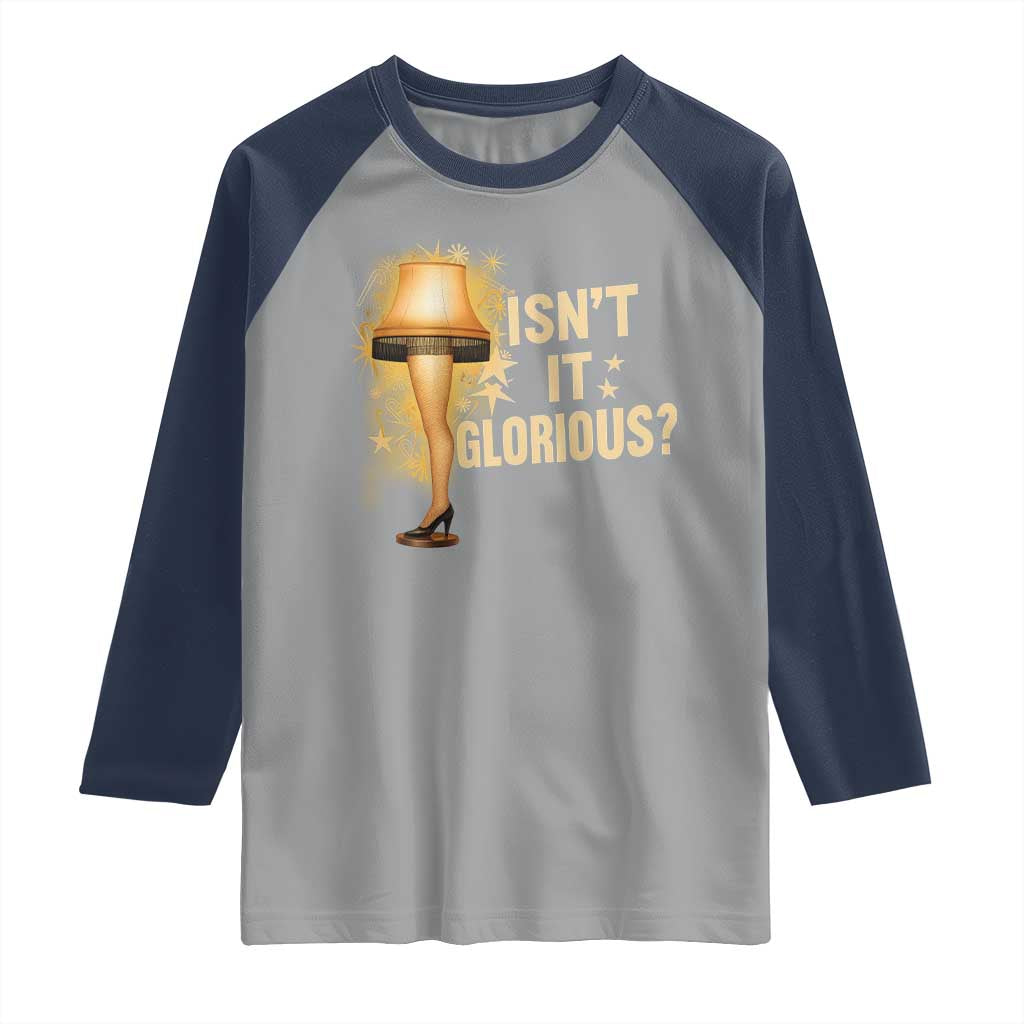 Funny Christmas Movie Leg Lamp Raglan Shirt Isnt It Glorious TS11 Sport Gray Navy Print Your Wear