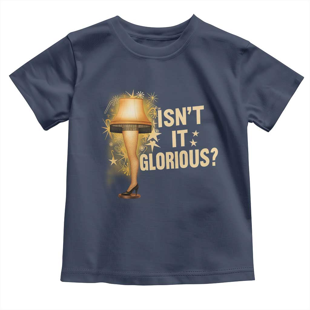 Funny Christmas Movie Leg Lamp Toddler T Shirt Isnt It Glorious TS11 Navy Print Your Wear