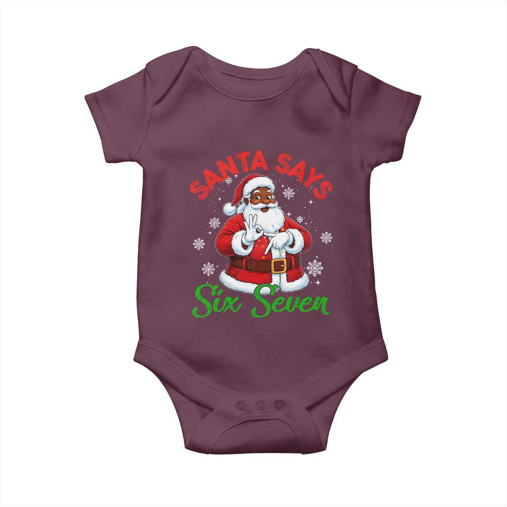 Funny Black Santa Says Six Seven Baby Onesie Christmas 67 Meme African American Santa Gen Alpha Slang TS11 Maroon Print Your Wear