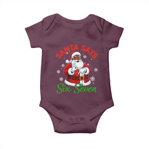 Funny Black Santa Says Six Seven Baby Onesie Christmas 67 Meme African American Santa Gen Alpha Slang TS11 Maroon Print Your Wear