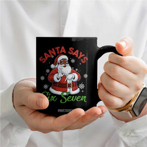 Funny Black Santa Says Six Seven Coffee Mug Christmas 67 Meme African American Santa Gen Alpha Slang TS11 Print Your Wear