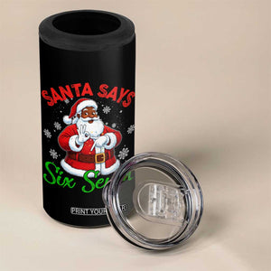 Funny Black Santa Says Six Seven 4 in 1 Can Cooler Tumbler Christmas 67 Meme African American Santa Gen Alpha Slang TS11 Print Your Wear