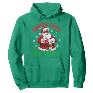 Funny Black Santa Says Six Seven Hoodie Christmas 67 Meme African American Santa Gen Alpha Slang TS11 Irish Green Print Your Wear