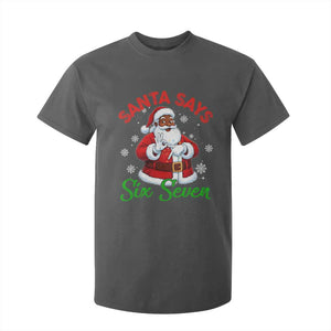 Funny Black Santa Says Six Seven T Shirt For Kid Christmas 67 Meme African American Santa Gen Alpha Slang TS11 Dark Heather Print Your Wear