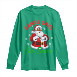 Funny Black Santa Says Six Seven Long Sleeve Shirt Christmas 67 Meme African American Santa Gen Alpha Slang TS11 Irish Green Print Your Wear
