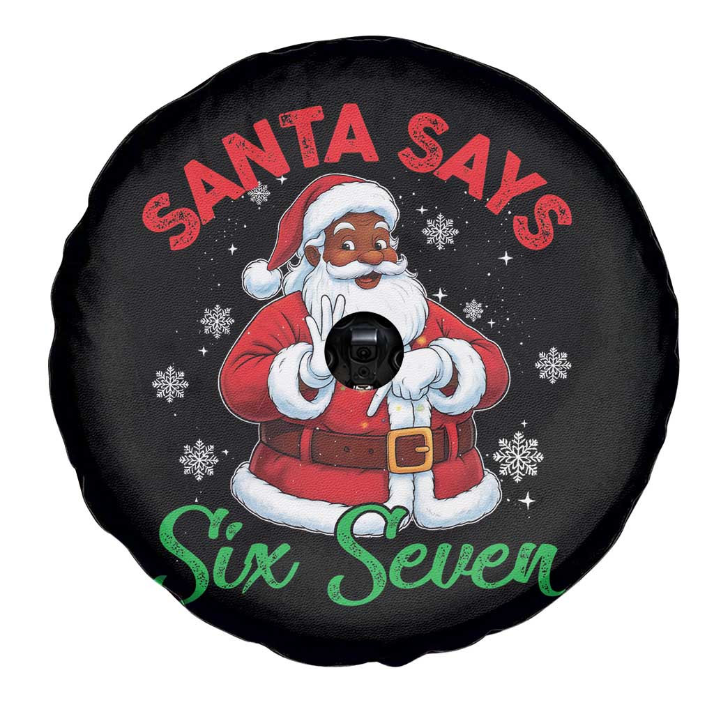 Funny Black Santa Says Six Seven Spare Tire Cover Christmas 67 Meme African American Santa Gen Alpha Slang TS11 Print Your Wear