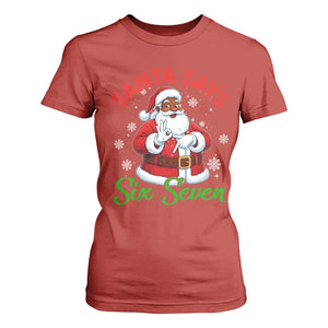 Funny Black Santa Says Six Seven T Shirt For Women Christmas 67 Meme African American Santa Gen Alpha Slang TS11 Red Print Your Wear
