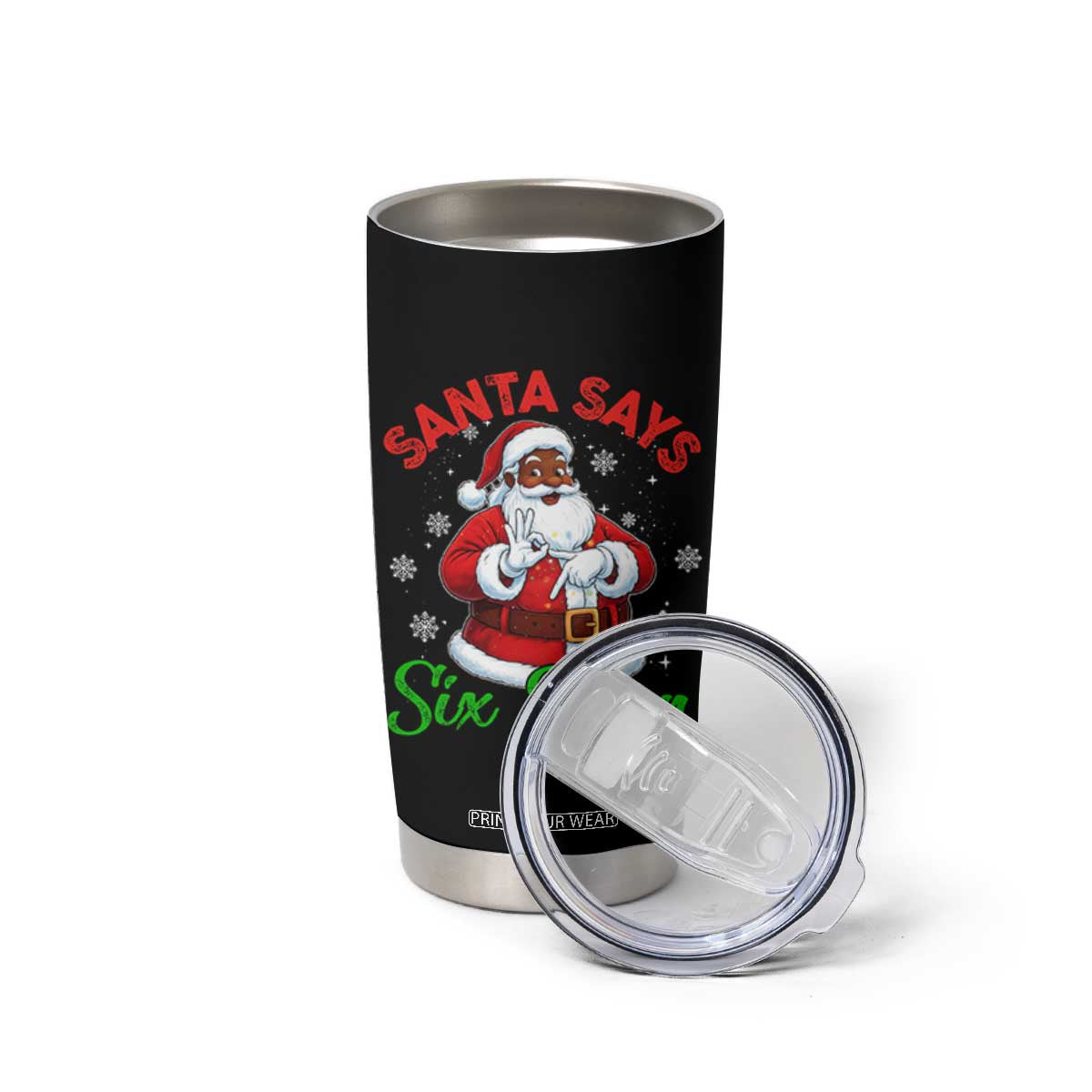 Funny Black Santa Says Six Seven Tumbler Cup Christmas 67 Meme African American Santa Gen Alpha Slang TS11 Print Your Wear