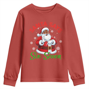 Funny Black Santa Says Six Seven Youth Sweatshirt Christmas 67 Meme African American Santa Gen Alpha Slang TS11 Red Print Your Wear