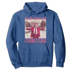 Funny Pink Trump Christmas Hoodie I'll Be Home For Christmas White House TS11 Royal Blue Print Your Wear