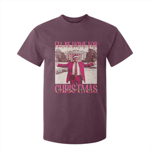 Funny Pink Trump Christmas T Shirt For Kid I'll Be Home For Christmas White House TS11 Maroon Print Your Wear