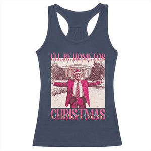 Funny Pink Trump Christmas Racerback Tank Top I'll Be Home For Christmas White House TS11 Navy Print Your Wear