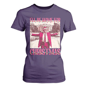 Funny Pink Trump Christmas T Shirt For Women I'll Be Home For Christmas White House TS11 Purple Print Your Wear