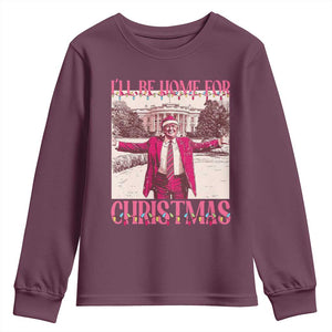 Funny Pink Trump Christmas Youth Sweatshirt I'll Be Home For Christmas White House TS11 Maroon Print Your Wear