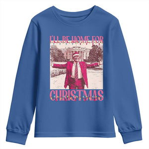 Funny Pink Trump Christmas Youth Sweatshirt I'll Be Home For Christmas White House TS11 Royal Blue Print Your Wear
