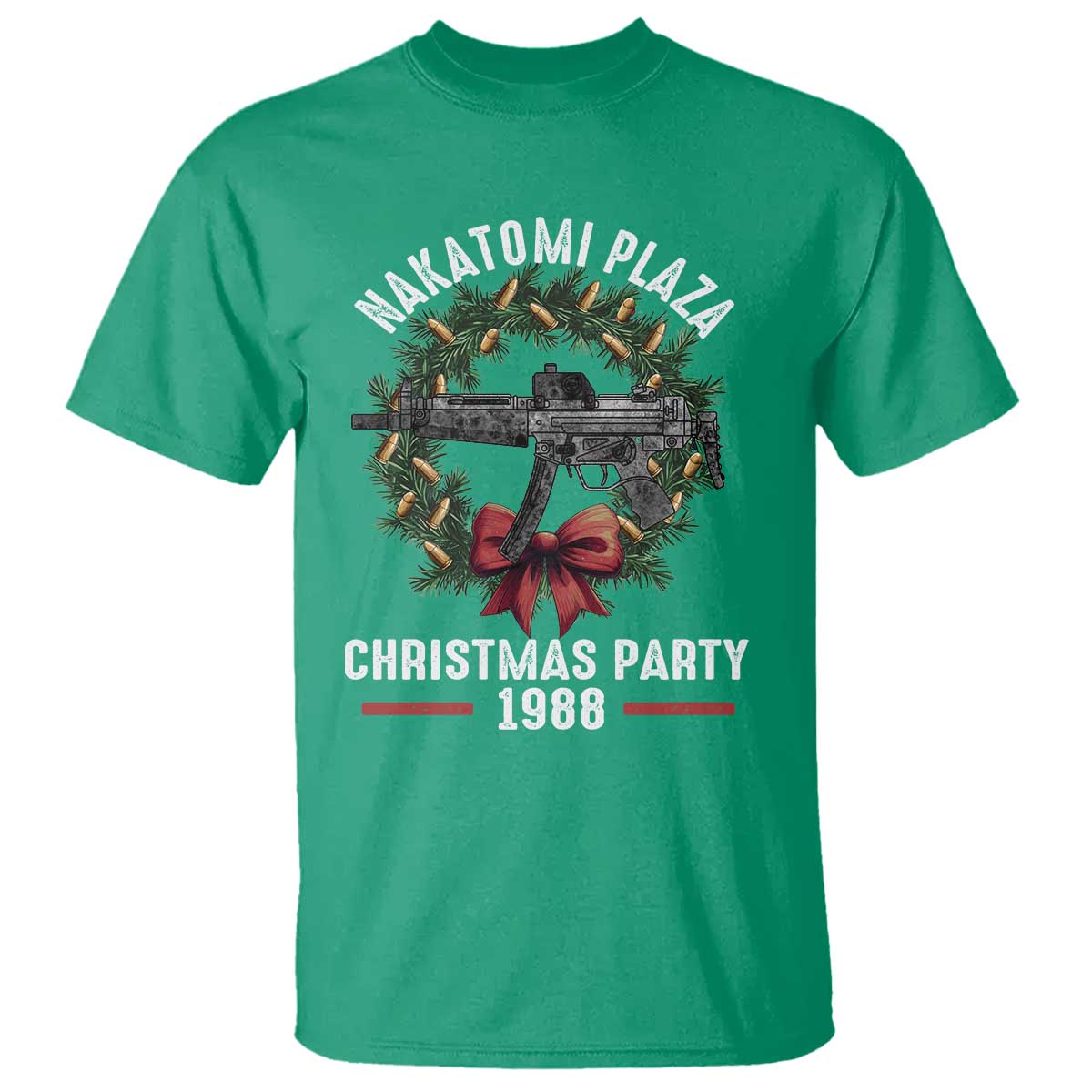 Funny Nakatomi Plaza T Shirt Christmas Party 1988 Xmas Bullet Gun Wreath TS11 Irish Green Print Your Wear