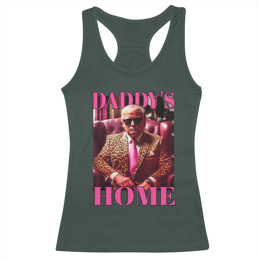 Funny Pink Leopard President Trump Racerback Tank Top Daddy's Home White House US Election 2024 TS11 Dark Forest Green Print Your Wear