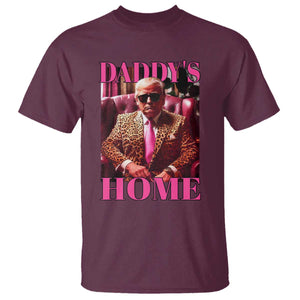 Funny Pink Leopard President Trump T Shirt Daddy's Home White House US Election 2024 TS11 Maroon Print Your Wear