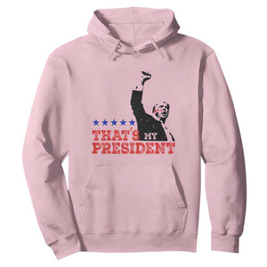 That's My President Trump 2024 Hoodie President 45 And 47 US Election TS11 Light Pink Print Your Wear