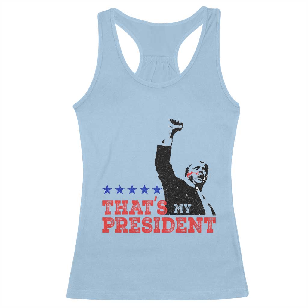 That's My President Trump 2024 Racerback Tank Top President 45 And 47 US Election TS11 Light Blue Print Your Wear