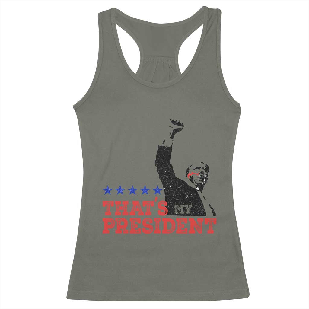 That's My President Trump 2024 Racerback Tank Top President 45 And 47 US Election TS11 Military Green Print Your Wear