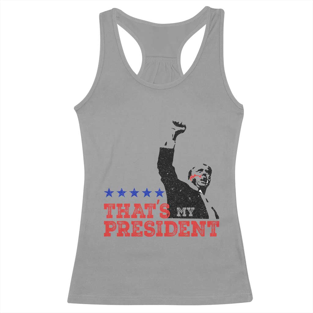 That's My President Trump 2024 Racerback Tank Top President 45 And 47 US Election TS11 Sport Gray Print Your Wear