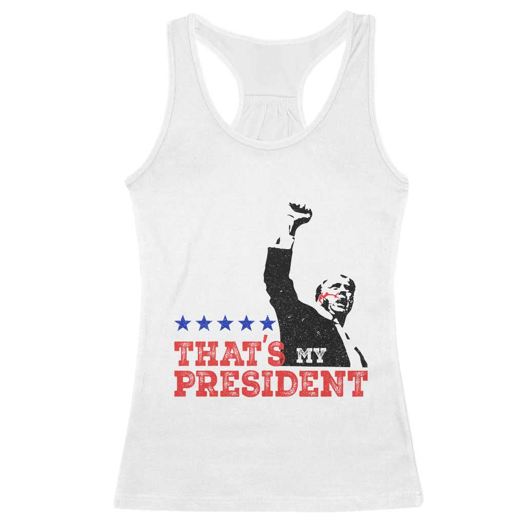 That's My President Trump 2024 Racerback Tank Top President 45 And 47 US Election TS11 White Print Your Wear