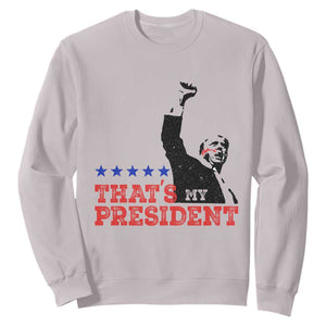 That's My President Trump 2024 Sweatshirt President 45 And 47 US Election TS11 Ice Gray Print Your Wear