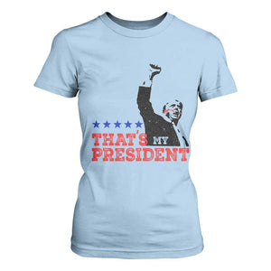 That's My President Trump 2024 T Shirt For Women President 45 And 47 US Election TS11 Light Blue Print Your Wear