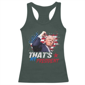 That's My President Trump 2024 Racerback Tank Top Vintage American Flag TS11 Dark Forest Green Print Your Wear