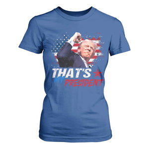 That's My President Trump 2024 T Shirt For Women Vintage American Flag TS11 Royal Blue Print Your Wear
