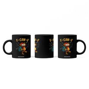 Funny F Caw F 67 Meme Coffee Mug Cartoon Rooster Chicken Poultry Humor TS11 Print Your Wear