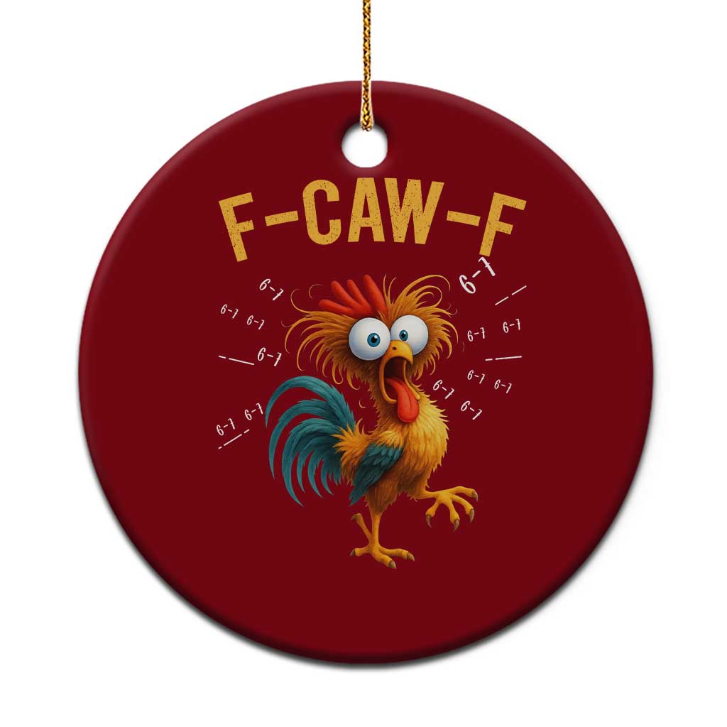 Funny F Caw F 67 Meme Ceramic Ornament Cartoon Rooster Chicken Poultry Humor TS11 1pc Red Print Your Wear