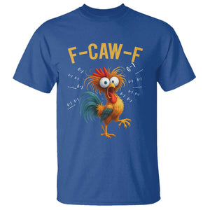 Funny F Caw F 67 Meme T Shirt Cartoon Rooster Chicken Poultry Humor TS11 Royal Blue Print Your Wear