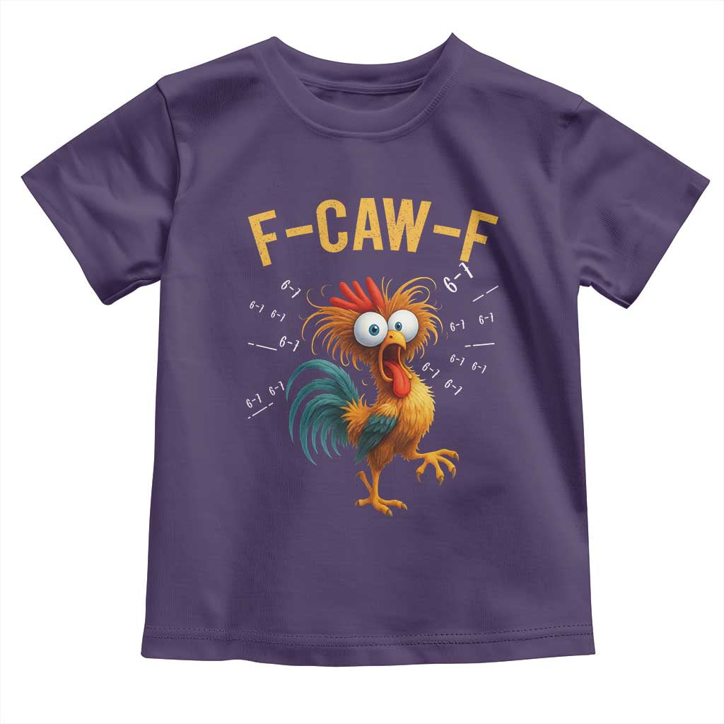 Funny F Caw F 67 Meme Toddler T Shirt Cartoon Rooster Chicken Poultry Humor TS11 Purple Print Your Wear