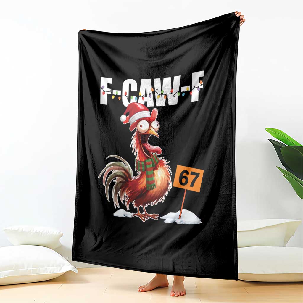 Funny F Caw F 67 Meme Christmas Throw Blanket Xmas Cartoon Rooster Chicken Poultry Humor TS11 Print Your Wear