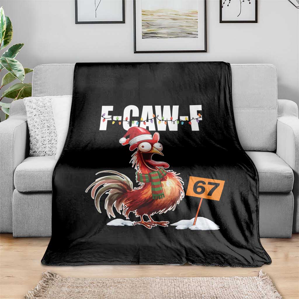 Funny F Caw F 67 Meme Christmas Throw Blanket Xmas Cartoon Rooster Chicken Poultry Humor TS11 Print Your Wear