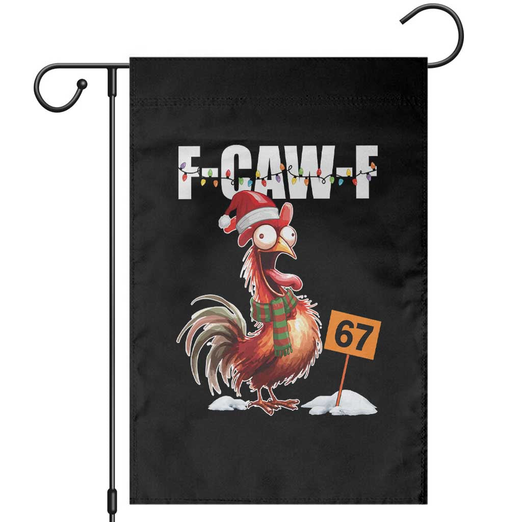 Funny F Caw F 67 Meme Christmas Garden Flag Xmas Cartoon Rooster Chicken Poultry Humor TS11 Black Print Your Wear