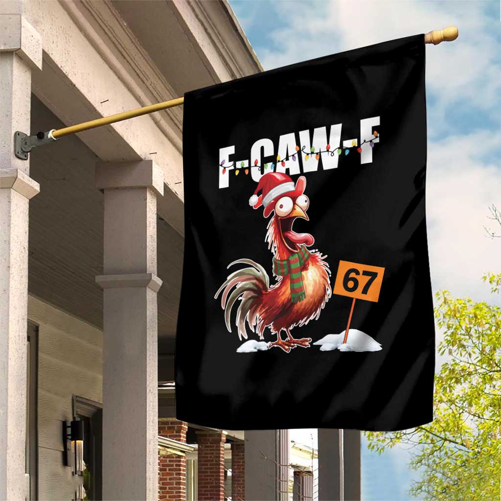 Funny F Caw F 67 Meme Christmas Garden Flag Xmas Cartoon Rooster Chicken Poultry Humor TS11 Print Your Wear