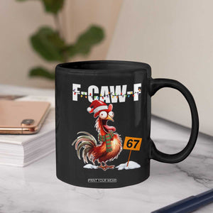 Funny F Caw F 67 Meme Christmas Coffee Mug Xmas Cartoon Rooster Chicken Poultry Humor TS11 Print Your Wear