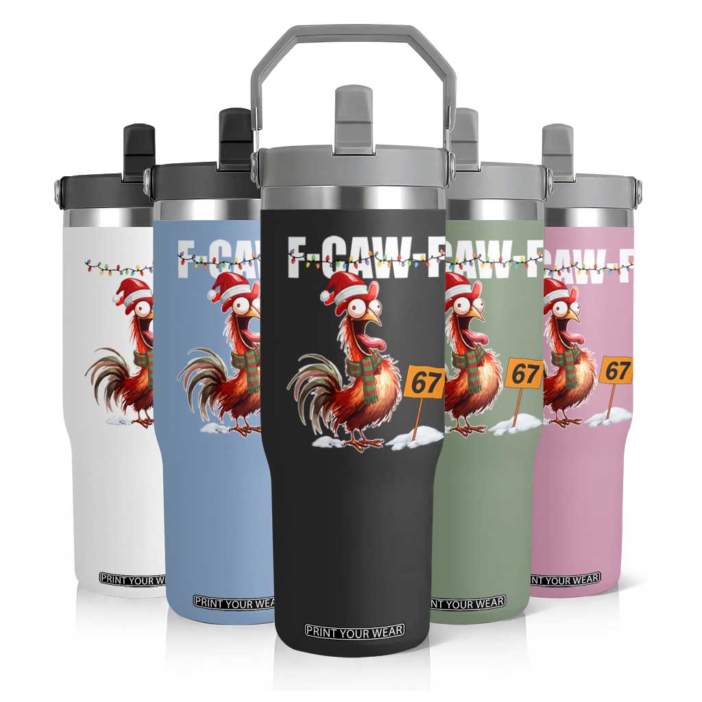 Funny F Caw F 67 Meme Christmas Flip Straw Tumbler Xmas Cartoon Rooster Chicken Poultry Humor TS11 Print Your Wear