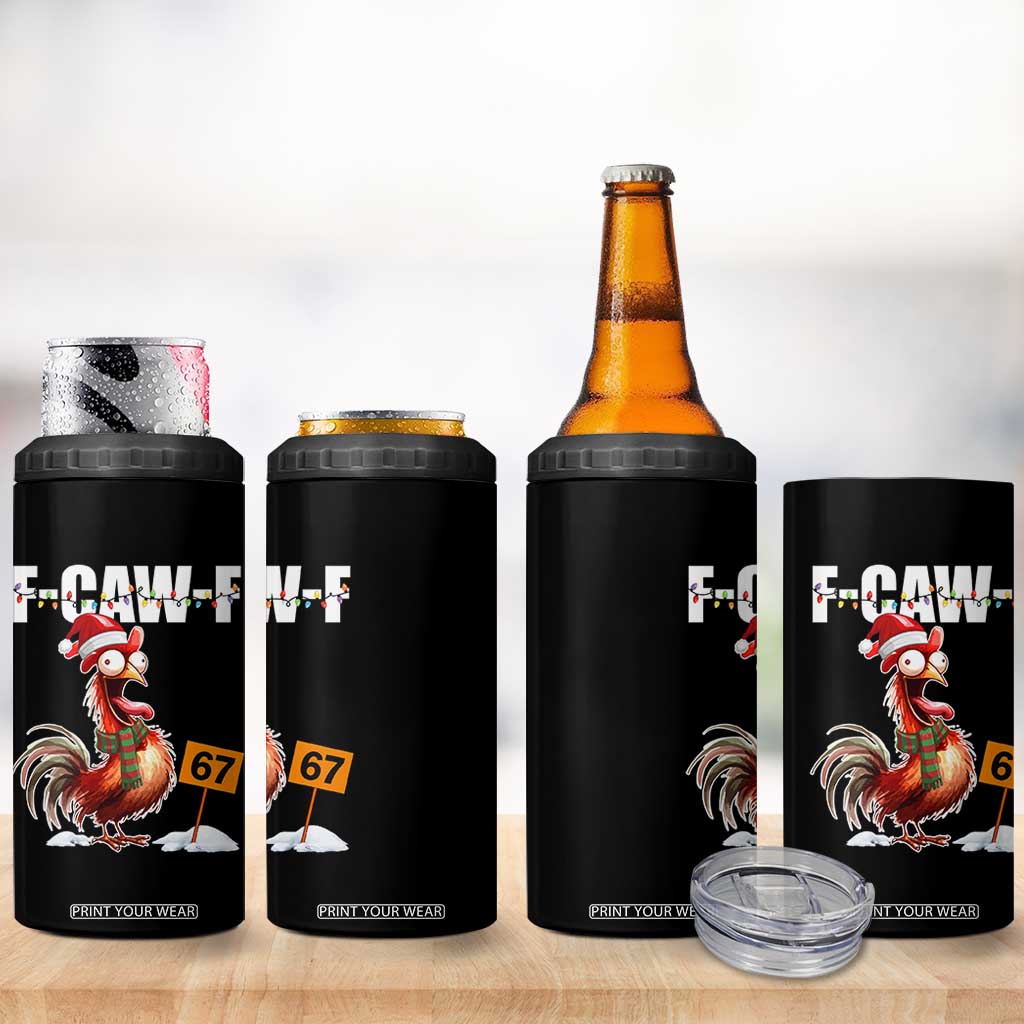 Funny F Caw F 67 Meme Christmas 4 in 1 Can Cooler Tumbler Xmas Cartoon Rooster Chicken Poultry Humor TS11 Print Your Wear