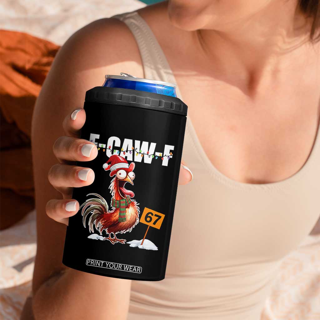 Funny F Caw F 67 Meme Christmas 4 in 1 Can Cooler Tumbler Xmas Cartoon Rooster Chicken Poultry Humor TS11 Print Your Wear