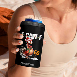 Funny F Caw F 67 Meme Christmas 4 in 1 Can Cooler Tumbler Xmas Cartoon Rooster Chicken Poultry Humor TS11 Print Your Wear