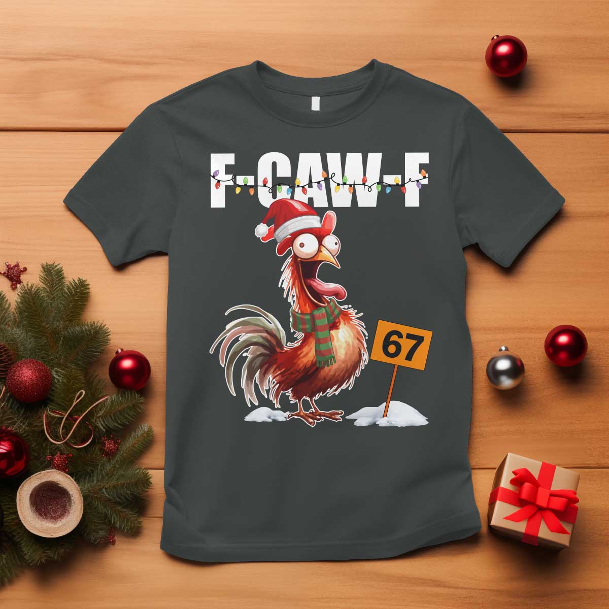 Funny F Caw F 67 Meme Christmas T Shirt Xmas Cartoon Rooster Chicken Poultry Humor TS11 Dark Heather Print Your Wear