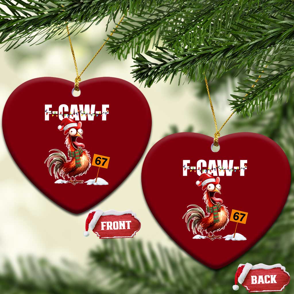 Funny F Caw F 67 Meme Christmas Ceramic Ornament Xmas Cartoon Rooster Chicken Poultry Humor TS11 Print Your Wear