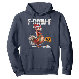 Funny F Caw F 67 Meme Christmas Hoodie Xmas Cartoon Rooster Chicken Poultry Humor TS11 Navy Print Your Wear