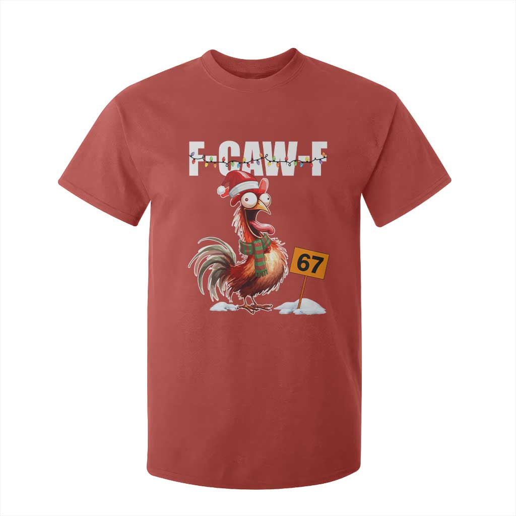 Funny F Caw F 67 Meme Christmas T Shirt For Kid Xmas Cartoon Rooster Chicken Poultry Humor TS11 Red Print Your Wear