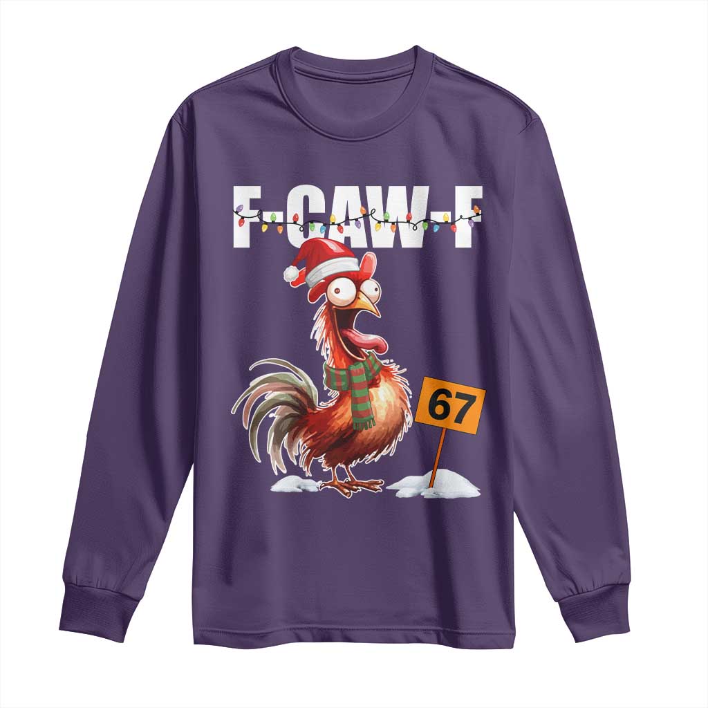 Funny F Caw F 67 Meme Christmas Long Sleeve Shirt Xmas Cartoon Rooster Chicken Poultry Humor TS11 Purple Print Your Wear