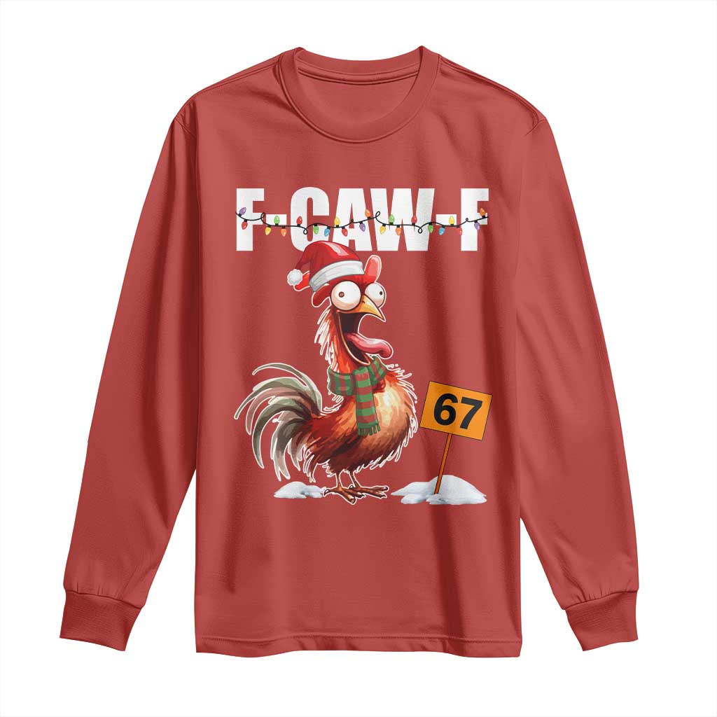 Funny F Caw F 67 Meme Christmas Long Sleeve Shirt Xmas Cartoon Rooster Chicken Poultry Humor TS11 Red Print Your Wear